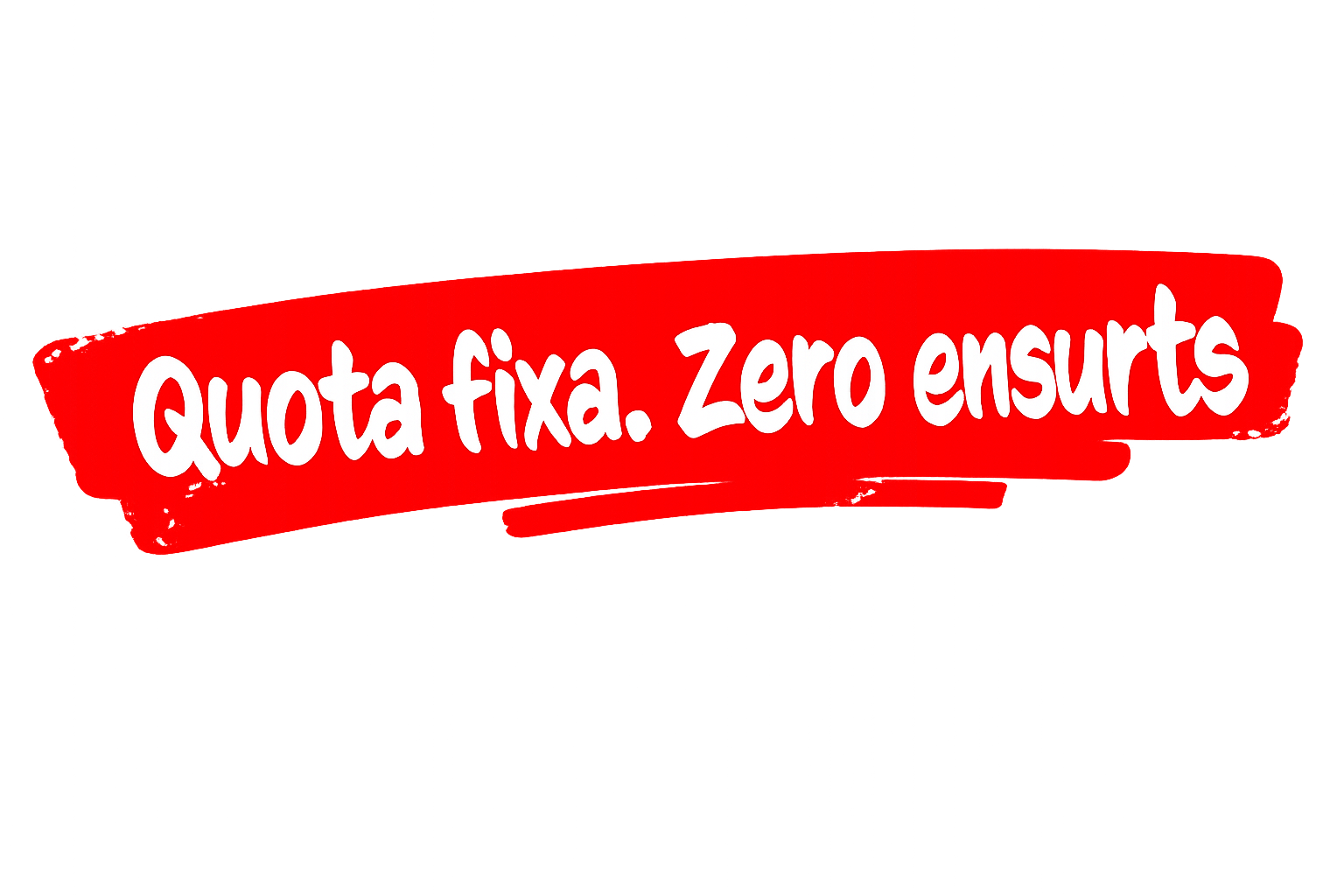 Quota fixa. Zero